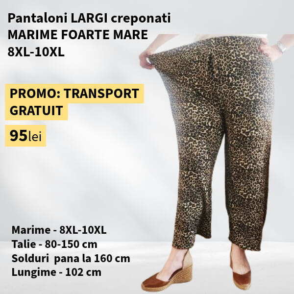 Pantaloni IMPRIMEU LEOPARD, LARGI creponati MARIME FOARTE MARE - 8-10XL