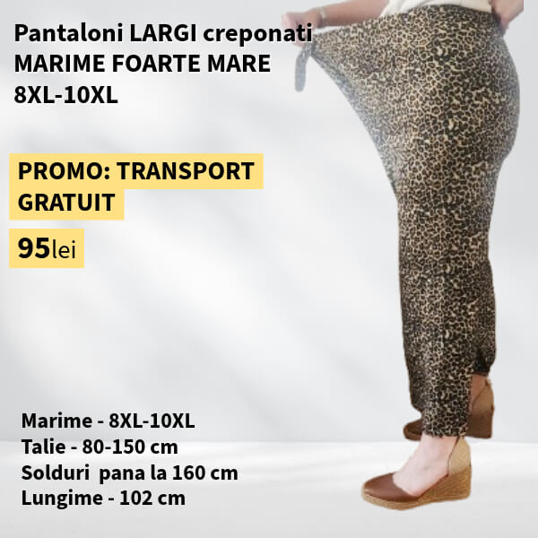 Pantaloni IMPRIMEU LEOPARD, LARGI creponati MARIME FOARTE MARE - 8-10XL