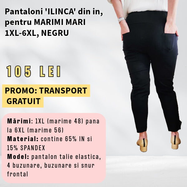 Pantaloni 'ILINCA' material IN si SPANDEX, pentru MARIMI MARI