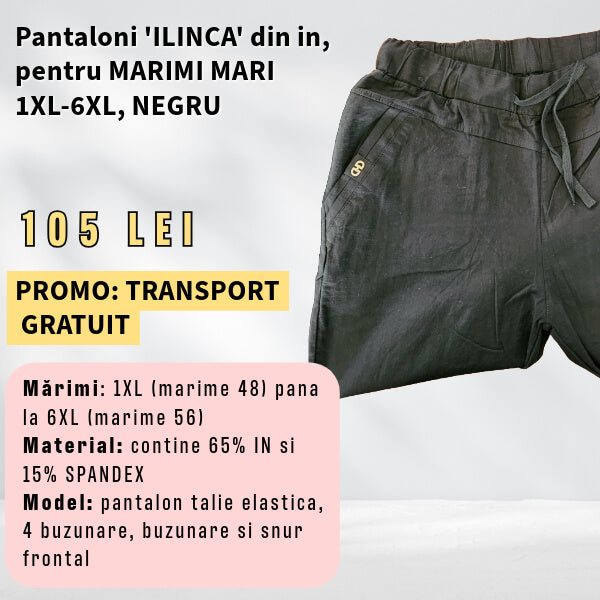 Pantaloni 'ILINCA' material IN si SPANDEX, pentru MARIMI MARI
